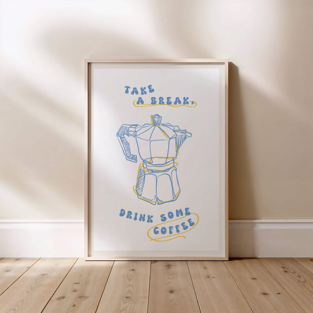 Take a Break, Drink Some Coffee